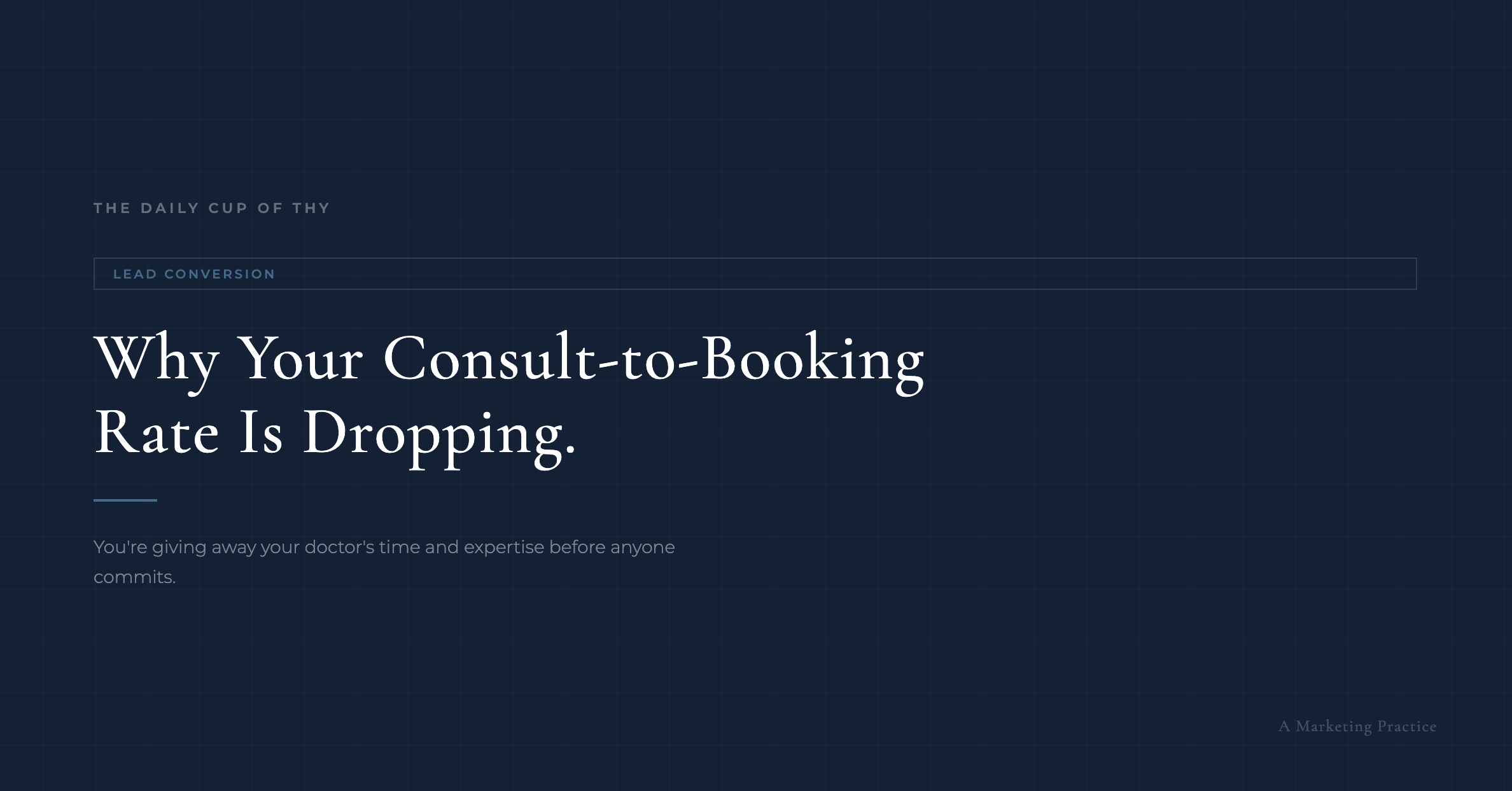 Why Your Consult-to-Booking Rate Is Dropping
